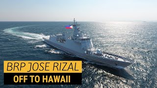 BRP Jose Rizal to be deployed in HAWAII