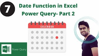 Date Functions in Excel Power Query Part 2 | Hindi/Urdu ✅