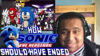 How Sonic The Hedgehog Should Have Ended [REACTION]