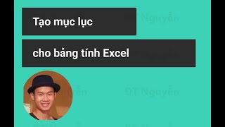 Tạo mục lục cập nhật tự động cho tên bảng tính Excel