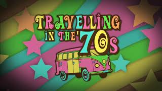 Travelling in the 70's Episode 2 - Up, Up and Away short