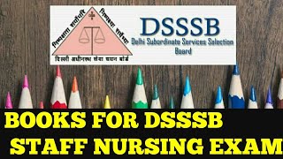 DSSSB NURSING OFFICER EXAM BOOKS || STAFF NURSE BEST BOOKS