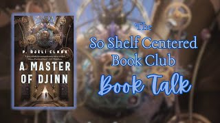 A Master of Djinn Book Talk