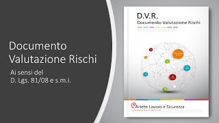 Documento Valutazione Rischi DVR - Pillole di Sicurezza sul Lavoro (Pillola 14) - Il D.V.R.