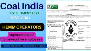 Coal India _ Northern Coalfields Limited Recruitment 2022 |HEMM Operators Recruitment 2022 | JOBSHUB