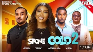 STONE COLD 2 REVIEW (LATEST NOLLYWOOD MOVIE REVIEW: CHINEYE NNEBE, BRYAN OKWARA, VICTORY MICHAEL)