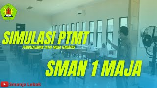 SIMULASI PTM TERBATAS SMA Negeri 1 Maja