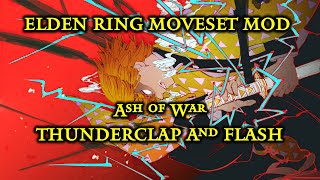 Elden Ring Moveset Mod Ash of War, Demon Slayer: Kimetsu no Yaiba Thunderclap and Flash