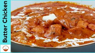 Butter Chicken - Murgh Makhani | Restaurant style Butter chicken Recipe | Flavour of desi food EP 04