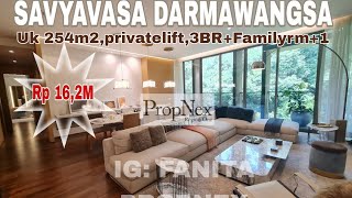 Wow condominium mewah Savyavasa Darmawangsa,JakSel uk 254m2(3BR+Familrm+1),privatelift,furnished