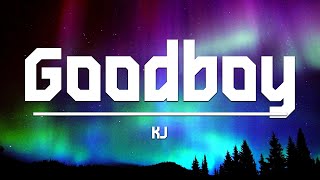 เนื้อเพลง /Goodboy - KJ