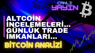 ALTCOİN İNCELEMELERİ. GÜNLÜK TRADE İMKANLARI...