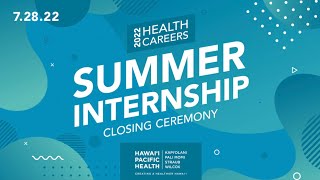 Hawaii Pacific Health 2022 Health Careers Summer Internship Closing Ceremony - Kauai