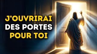 🔴  J'ouvrirai Des Portes Pour Toi | Message De Dieu | Parole de Dieu | Dieu Dit