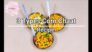 3 Types Of Corn Chaat Recipe | 3 प्रकार की कॉर्न चाट रेसिपी