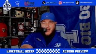 Basketball Recap & Auburn Preview