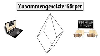 11 Stereometrie - Zusammengesetzte Körper - Quadratischen Pyramide und Prisma