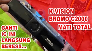 SERING RUSAK ININYA‼️RECEIVER K-VISION BROMO C2000 MATI TOTAL