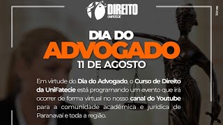 Dia do Advogado - Dra. Celia Zanatta e Dra. Ana Cláudia Pirajá Bandeira