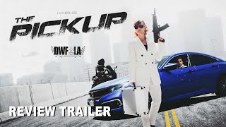 THE PICKUP - REVIEW TRAILER