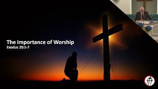 The Importance of Worship