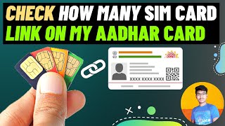 How Many SIM Card Link on My Aadhar Card (Hindi) - Apne Naam Par Kitne SIM Card Hai Kaise Check Kare