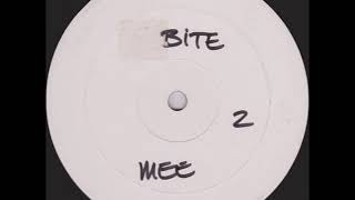 Bite Me#2 - Track 1 (B Side)