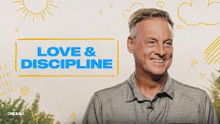 Love & Discipline (Live Service) | Jeff Vines | Raising Faith (Week 1)