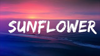 Post Malone - Sunflower (Lyrics) ft. Swae Lee Lyrics Video