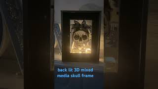 Back lit 3D mixed media skull frame #diy #halloween #mixedmedia