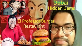 #moneyheist Restaurant #dubai Hidden Gems- El professor Burger #travelvlog #food #uae