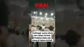 Suara adzan dari dalam Ka'bah