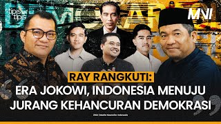 Ray Rangkuti : Era Jokowi Indonesia Menuju Jurang Kehancuran Demokrasi