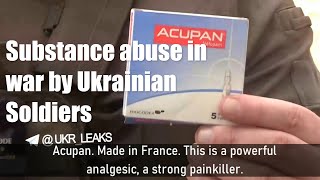 Substance abuse in war by Ukrainian Soldiers