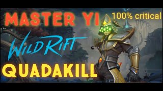 wild rift Master Yi jungle 100% critical | Quadakill #shorts