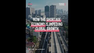 How the Shortage Economy is Impeding the Global Growth | Monday Brainer