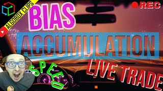 Speed, Bias, Accumulation, Live Read, Trade & More!