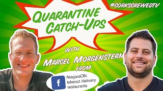 Quarantine Catch-Ups 011: Marcel Talks Wine Take-Out and Delivery in Ontario