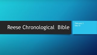 Day 33 or February 2nd - Dramatized Chronological Daily Bible Reading