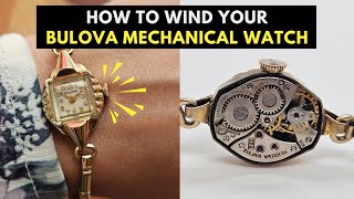 How to wind a Bulova Mechanical Watch