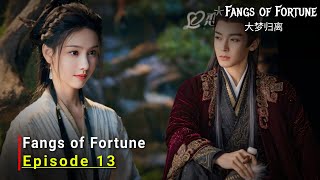 Fangs of Fortune (2024) Chinese Drama | Episode 13 Preview And Release Date | {ENG SUB}