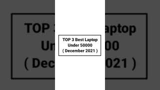 TOP 3 Best Laptop Under 50000 in Desember 2021 #shorts #laptop #techevolution