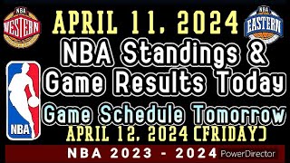 NBA Standings & Game Result Today | April 11, 2024 #nba #standings #games #results #schedule