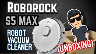 UNBOXING | Roborock S5 MAX Robot Vacuum and Mop, Robotic Vacuum Cleaner with E-Tank, Room Cleaner