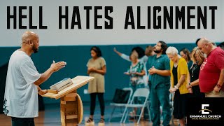 Hell Hates Alignment || Pastor Cliff Moore