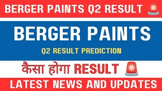 berger paints share latest news today 🚨 | Q2 result preview 🔥 | Berger paints share today news 🚨