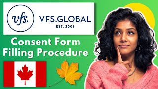 How to Fill VFS Consent Form | How to fill Consent form VFS Canada Visa | Step-By-Step Process