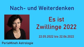 Es ist Zwillinge 2022