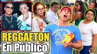 Lo mejor Del REGGAETON III - Parodia CANTO en PÚBLICO (Daddy yankee, Bad Bunny ,Nicky Jam,Más)