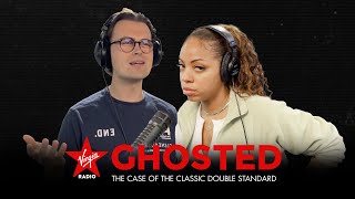 GHOSTED - The Case of the Classic Double Standard